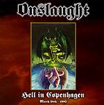 Onslaught (UK) : Hell in Copenhagen